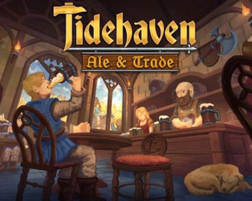Tidehaven: ale & trade pc free download (final)