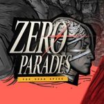 ZERO PARADES: For Dead Spies PC Free Download (RUNE)