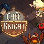 Chef Knight PC (Build 23757657)