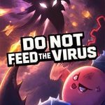 DO NOT FEED THE VIRUS PC (Final Release)