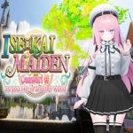 ISExKAI MAIDEN Osawari H as you like in another world