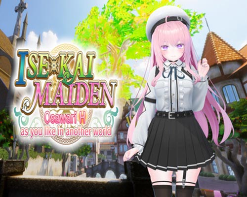 ISExKAI MAIDEN Osawari H as you like in another world