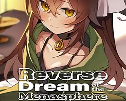 Reverse Dream of the Menasphere for PC (Final)