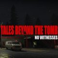 Tales Beyond The Tomb - No Witnesses on PC (P2P)