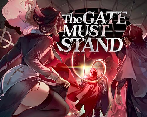 The Gate Must Stand for PC (v1.38 Final)