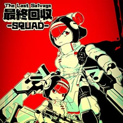 The Last Salvage Squad for PC (Final)