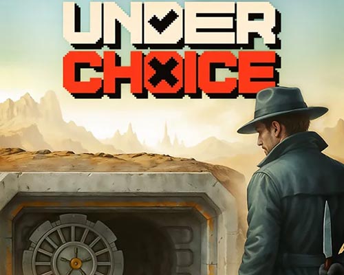Underchoice pc free download (final)