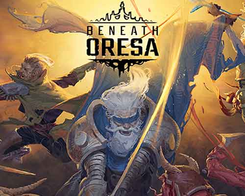 Beneath oresa pc free download (build 17385018)