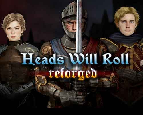 Heads will roll: reforged free (v2.8a+threads of destiny)