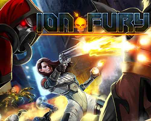 Ion fury pc free download (v3.0.0.9)