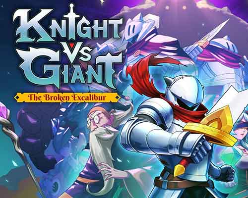 Knight vs giant: the broken excalibur download (v1.0.7b)