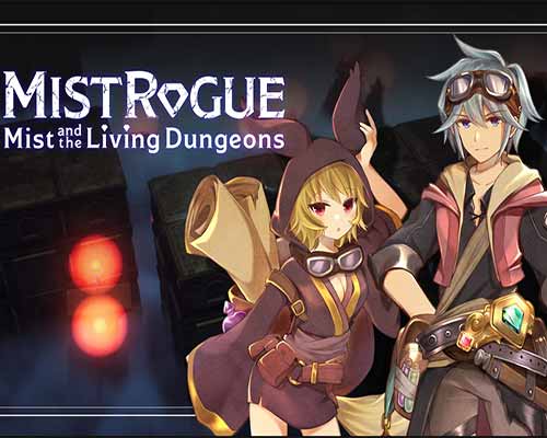MISTROGUE: Mist and the Living Dungeons Free (v20231029)