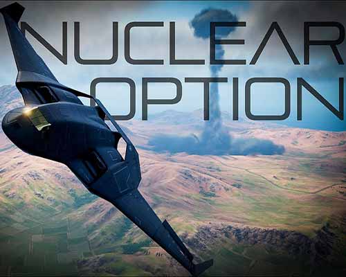 Nuclear option pc free download (v0.32.6)