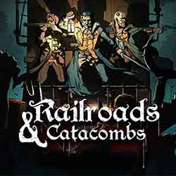 Railroads & Catacombs Free Download (Build 18784565)