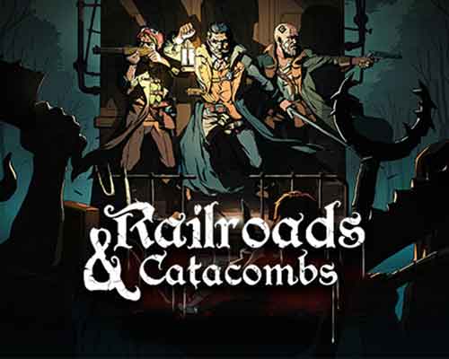 Railroads & catacombs free download (build 18784565)