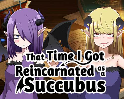 That Time I Got Reincarnated as a Succubus Free (v1.02)
