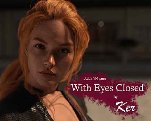 With eyes closed - season 1 free download (s2 chapter 11)