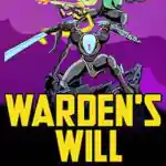 Warden’s Will PC Free Download (Build 17781886)
